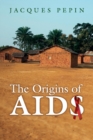 The Origins of AIDS - Book