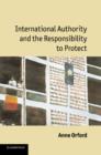 International Authority and the Responsibility to Protect - Book
