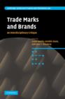 Trade Marks and Brands : An Interdisciplinary Critique - Book