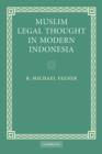 Muslim Legal Thought in Modern Indonesia - Book