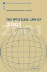 The WTO Case Law of 2001 : The American Law Institute Reporters' Studies - Book