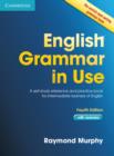 English Grammar in Use Book with Answers : A Self-Study Reference and Practice Book for Intermediate Learners of English - Book