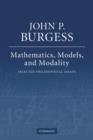 Mathematics, Models, and Modality : Selected Philosophical Essays - Book