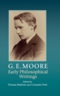 G. E. Moore: Early Philosophical Writings - Book