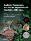 Oxytocin, Vasopressin and Related Peptides in the Regulation of Behavior - Book
