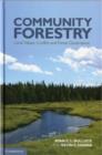 Community Forestry : Local Values, Conflict and Forest Governance - Book