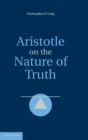 Aristotle on the Nature of Truth - Book