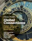 Global Connections: Volume 1, To 1500 : Politics, Exchange, and Social Life in World History - Book
