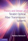 Theory and Design of Terabit Optical Fiber Transmission Systems - Book