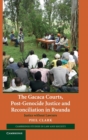 The Gacaca Courts, Post-Genocide Justice and Reconciliation in Rwanda : Justice without Lawyers - Book