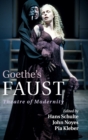 Goethe's Faust : Theatre of Modernity - Book