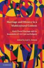 Marriage and Divorce in a Multi-Cultural Context : Multi-Tiered Marriage and the Boundaries of Civil Law and Religion - Book