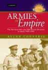 Armies of Empire : The 9th Australian and 50th British Divisions in Battle 1939-1945 - Book
