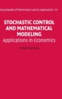 Stochastic Control and Mathematical Modeling : Applications in Economics - Book