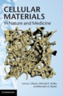 Cellular Materials in Nature and Medicine - Book