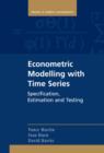 Econometric Modelling with Time Series : Specification, Estimation and Testing - Book