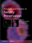 Principles and Practice of Fertility Preservation - Book