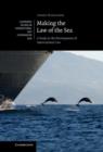 Making the Law of the Sea : A Study in the Development of International Law - Book