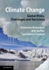 Climate Change: Global Risks, Challenges and Decisions - Book