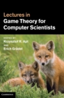 Lectures in Game Theory for Computer Scientists - Book