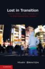 Lost in Transition : Youth, Work, and Instability in Postindustrial Japan - Book