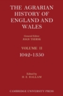 The Agrarian History of England and Wales: Volume 2, 1042-1350 - Book