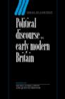 Political Discourse in Early Modern Britain - Book
