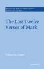 The Last Twelve Verses of Mark - Book