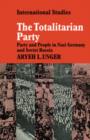 The Totalitarian Party : Party and People in Nazi Germany and Soviet Russia - Book