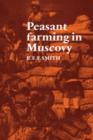 Peasant Farming in Muscovy - Book
