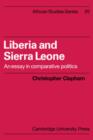 Liberia and Sierra Leone : An Essay in Comparative Politics - Book