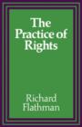 The Practice of Rights - Book