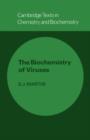 The Biochemistry of Viruses - Book