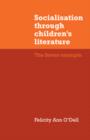 Socialisation through Children's Literature : The Soviet Example - Book