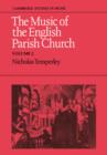 The Music of the English Parish Church: Volume 2 - Book