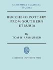 Bucchero Pottery from Southern Etruria - Book