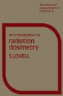 An Introduction to Radiation Dosimetry - Book