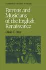 Patrons and Musicians of the English Renaissance - Book