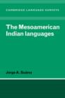 The Mesoamerican Indian Languages - Book