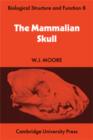 The Mammalian Skull - Book