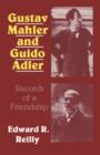 Gustav Mahler and Guido Adler : Records of a Friendship - Book