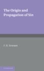 The Origin and Propagation of Sin - Book