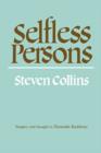 Selfless Persons : Imagery and Thought in Theravada Buddhism - Book