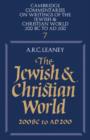 The Jewish and Christian World 200 BC to AD 200 - Book