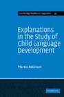 Explanations in the Study of Child Language Development - Book