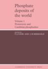 Phosphate Deposits of the World: Volume 1 : Proterozoic and Cambrian Phosphorites - Book
