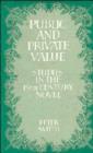 Public and Private Value : Studies in the Nineteenth-Century Novel - Book