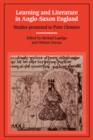 Learning and Literature in Anglo-Saxon England : Studies Presented to Peter Clemoes on the Occasion of his Sixty-Fifth Birthday - Book