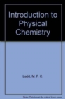 Introduction to Physical Chemistry - Book