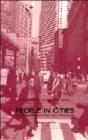 People in Cities : The Urban Environment and its Effects - Book